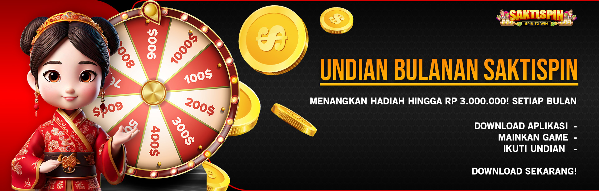 Promo Undian Bulanan SAKTISPIN